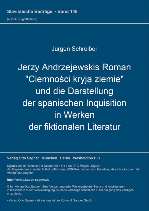 Jerzy Andrzejewskis Roman "Ciemności kryją ziemię" und die Darstellung der spanischen Inquisition in Werken der fiktionalen Literatur - J&uuml;rgen Schreiber