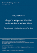Gogol's religi&ouml;ses Weltbild und sein literarisches Werk - Hildegund Schreier