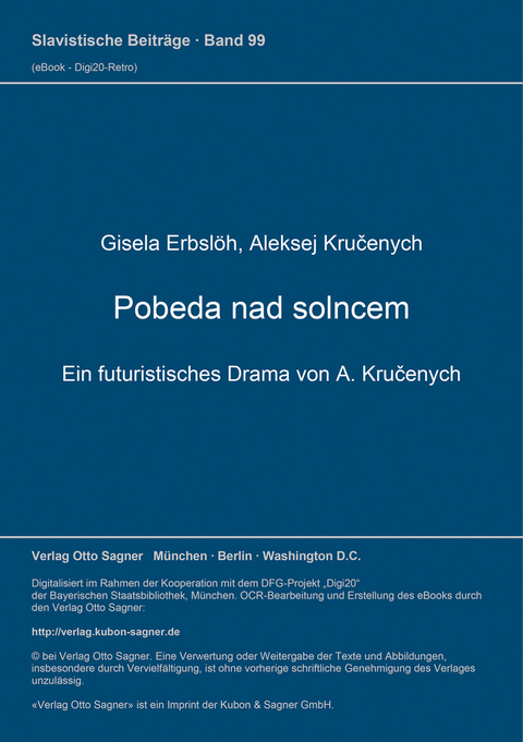 Pobeda nad solncem. Ein futuristisches Drama von A. Kručenych - Gisela Erbsl&ouml;h, Aleksej E. Krucenych