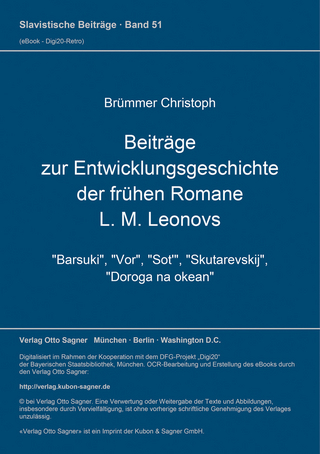Beiträge zur Entwicklungsgeschichte der frühen Romane L. M. Leonovs