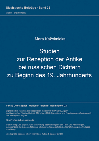 Studien zur Rezeption der Antike bei russischen Dichtern zu Beginn des 19. Jahrhunderts