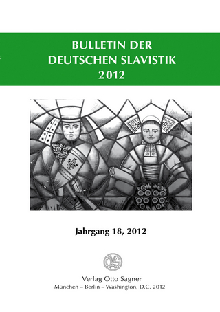 Bulletin der deutschen Slavistik. Jahrgang 18, 2012