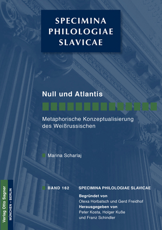 Null und Atlantis. Metaphorische Konzeptualisierung des Weißrussischen
