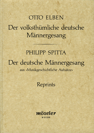 Der volksthümliche deutsche Männergesang (Reprint der 2. Auflage 1887)