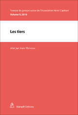 Les tiers - Guillaume J&eacute;quier, Val&eacute;rie D&eacute;fago Gaudin, Christoph Rapin, Nicolas Rouiller