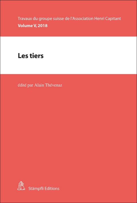 Les tiers - Guillaume J&eacute;quier, Val&eacute;rie D&eacute;fago Gaudin, Christoph Rapin, Nicolas Rouiller