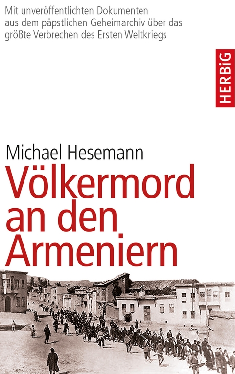 V&ouml;lkermord an den Armeniern -  Michael Hesemann