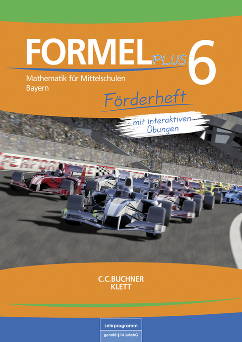 Formel PLUS &ndash; Bayern / Formel PLUS Bayern F&ouml;rderheft 6 - Walter Sailer, Simon Weidner