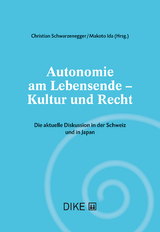 Autonomie am Lebensende &ndash; Kultur und Recht - 