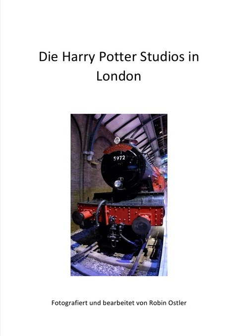 Die Harry Potter Studios in London - Robin Ostler
