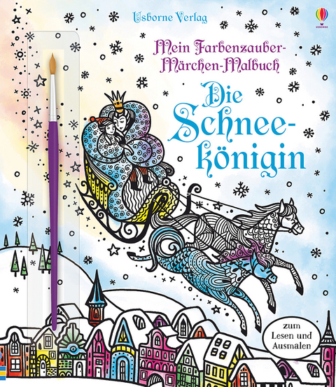Mein Farbenzauber-M&auml;rchen-Malbuch: Die Schneek&ouml;nigin - Susanna Davidson