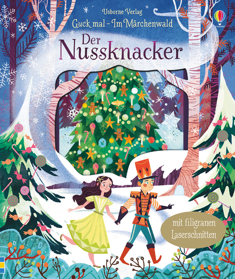 Guck mal - Im M&auml;rchenwald: Der Nussknacker - Anna Milbourne