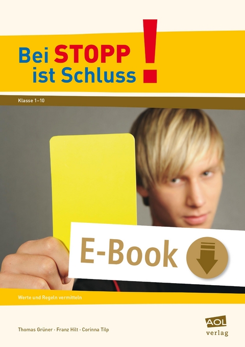 Bei STOPP ist Schluss! - Thomas Gr&uuml;ner, Franz Hilt, Corinna Tilp