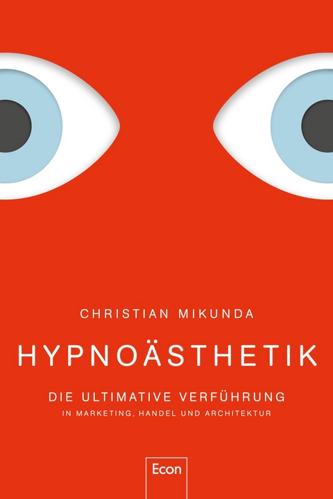Hypno&auml;sthetik - Christian Mikunda