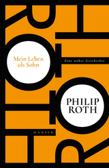 Mein Leben als Sohn - Philip Roth