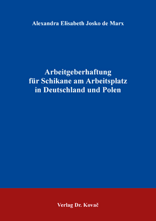 Arbeitgeberhaftung für Schikane am Arbeitsplatz in Deutschland und Polen