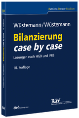 Bilanzierung case by case - Jens Wüstemann, Sonja Wüstemann