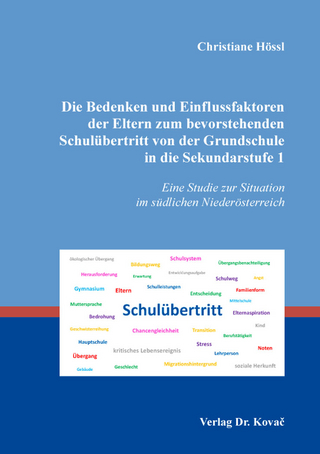 Die Bedenken und Einflussfaktoren der Eltern zum bevorstehenden Schulübertritt von der Grundschule in die Sekundarstufe 1