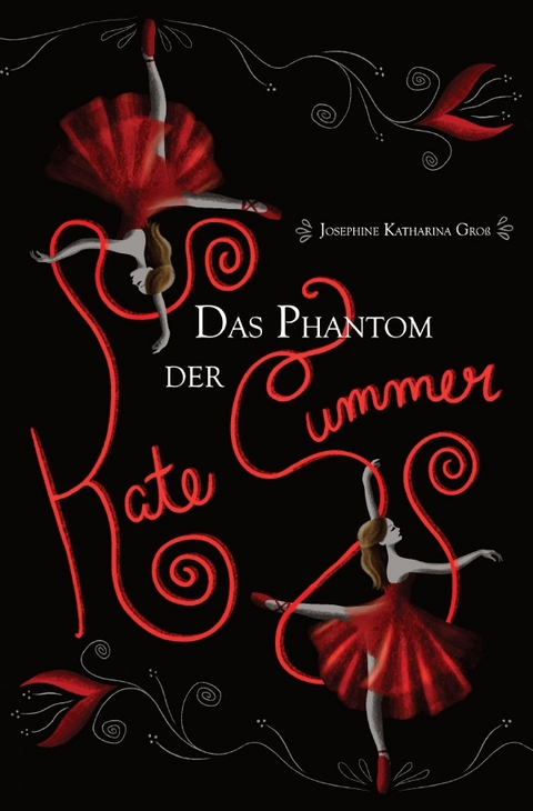 Das Phantom der Kate Summer - Josephine Katharina Gro&szlig;