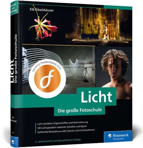 Licht. Die gro&szlig;e Fotoschule - Eib Eibelsh&auml;user