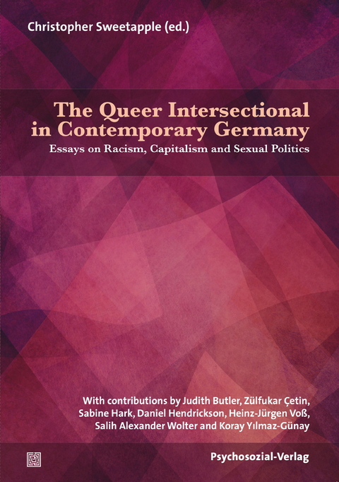 The Queer Intersectional in Contemporary Germany - 