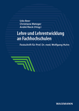 Lehre und Lehrentwicklung an Fachhochschulen - 