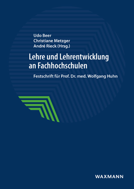 Lehre und Lehrentwicklung an Fachhochschulen - 