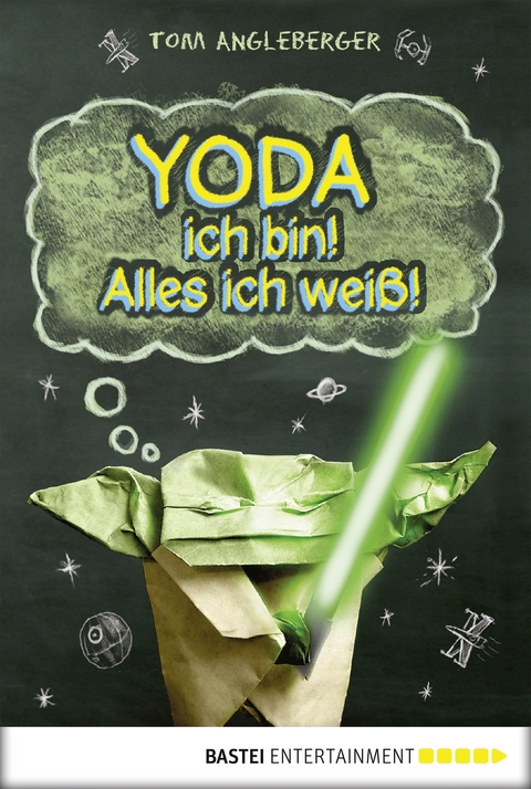 Yoda ich bin! Alles ich wei&szlig;! - Tom Angleberger