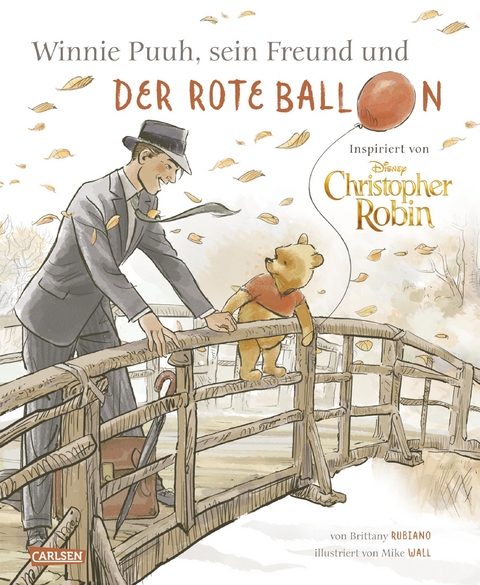 Disney - Winnie Puuh, sein Freund Christopher Robin und der Ballon - Walt Disney, Brittany Rubiano