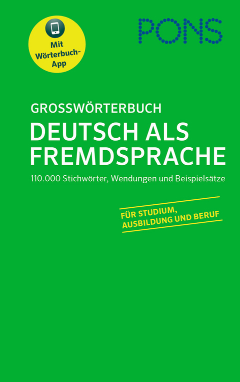 PONS Gro&szlig;w&ouml;rterbuch Deutsch als Fremdsprache