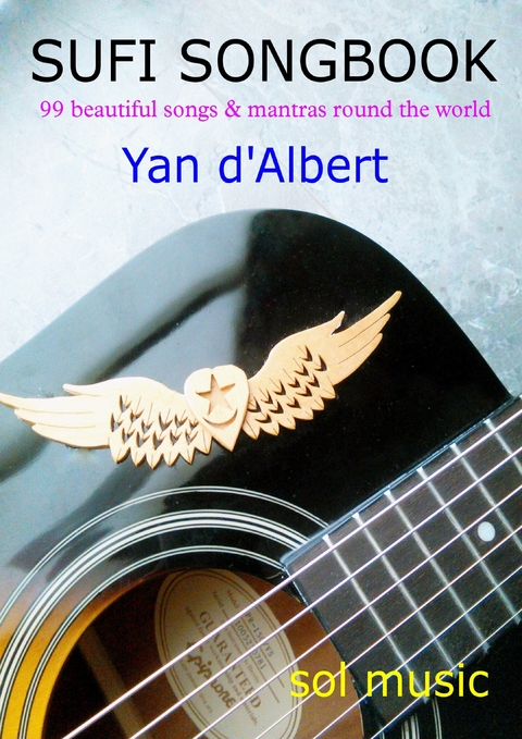Sufi Songbook - Yan d&lsquo;Albert