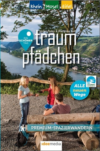 Traumpfädchen – Premium-Spazierwandern am Rhein, an der Mosel und in der Eifel
