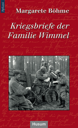 Kriegsbriefe der Familie Wimmel