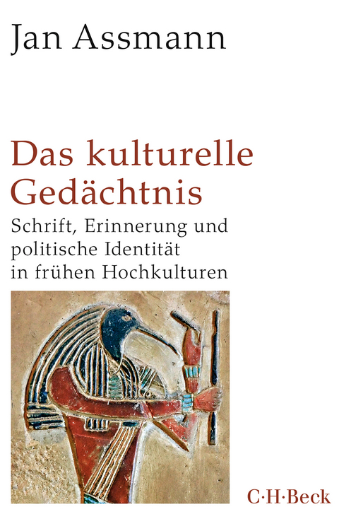 Das kulturelle Ged&auml;chtnis - Jan Assmann