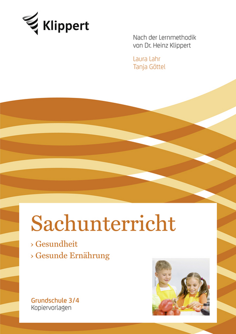 Gesundheit - Gesunde Ern&auml;hrung - Laura Lahr, Tanja G&ouml;ttel