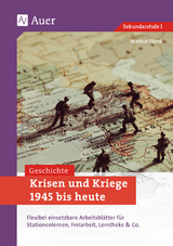 Krisen und Kriege 1945 bis heute - Markus Filzek