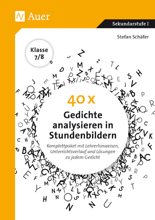 40 x Gedichte analysieren in Stundenbildern 7-8