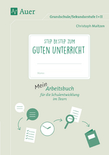 Step by step zum guten Unterricht - Christoph Maitzen