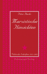 Marxistische Hinsichten - Peter Hacks