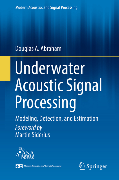 Underwater Acoustic Signal Processing - Douglas A. Abraham