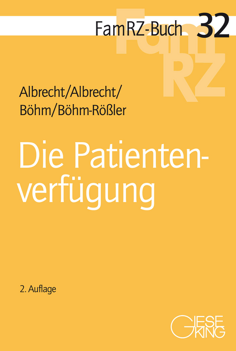 Die Patientenverf&uuml;gung - Andreas Albrecht, Elisabeth Albrecht, Horst B&ouml;hm, Ulrike B&ouml;hm-R&ouml;&szlig;ler