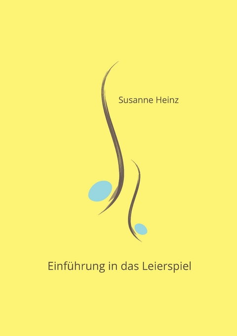 Einf&uuml;hrung in das Leierspiel - Susanne Heinz