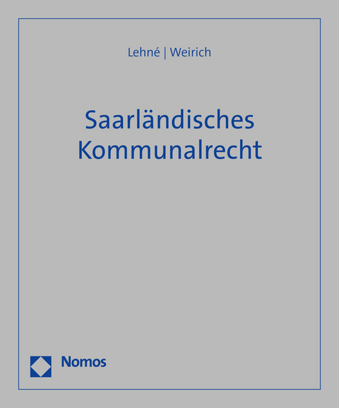 Saarl&auml;ndisches Kommunalrecht - 
