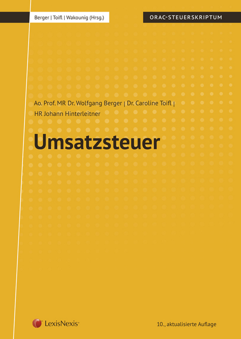 Umsatzsteuer (Skriptum) - MR Wolfgang Berger, Caroline Toifl, Johann Hinterleitner