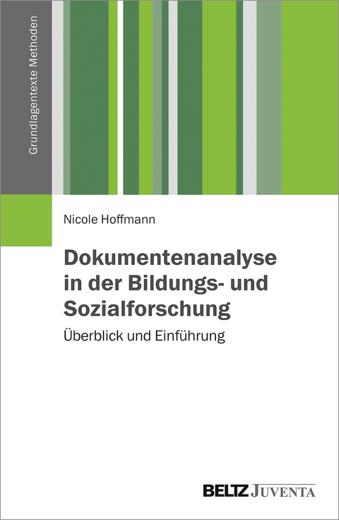 Dokumentenanalyse in der Bildungs- und Sozialforschung - Nicole Hoffmann