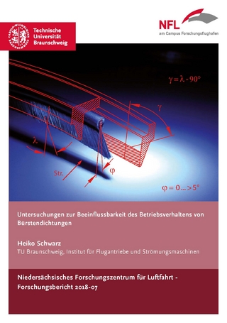 Untersuchungen zur Beeinflussbarkeit des Betriebsverhaltens von Bürstendichtungen