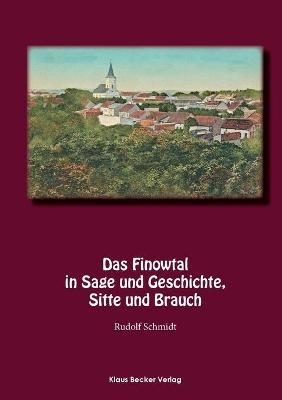 Das Finowtal in Sage und Geschichte, Sitte und Brauch.