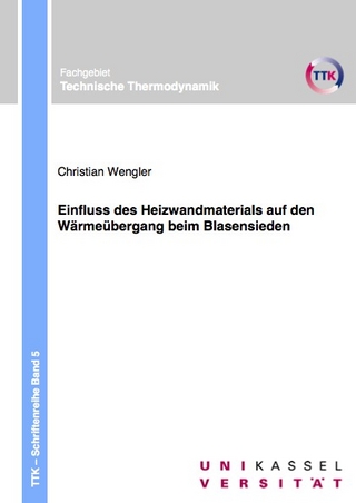 Einfluss des Heizwandmaterials auf den Wärmeübergang beim Blasensieden