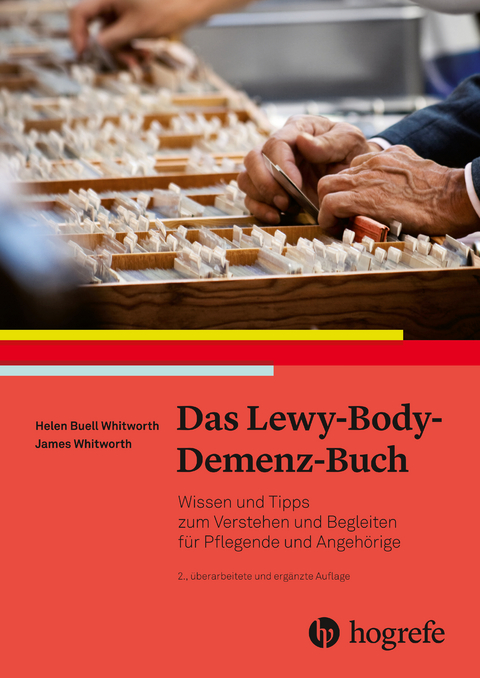 Das Lewy–Body–Demenz–Buch - Helen Buell Whitworth, James Whitworth