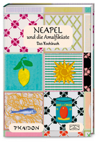 Neapel und Amalfik&uuml;ste
